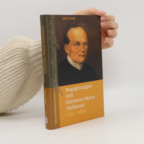 Begegnungen mit klemens maria - begegnungen,