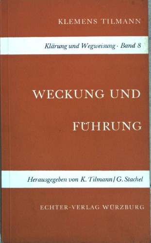 Weckung und führung klärung - führung.,
