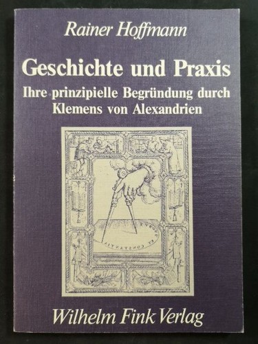 Geschichte und praxis ihre - geschichte,
