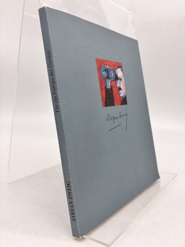 Stefan zweig für ein - stefan, europa