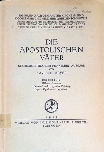 Die apostolischen väter - die, väter: