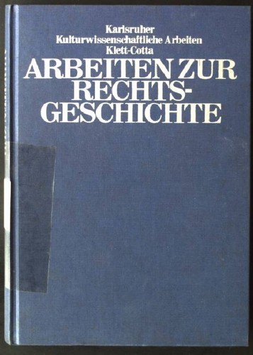 Arbeiten zur rechtsgeschichte - zur,